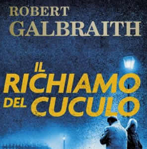 Il richiamo del cuculo di J. K. Rowling alias R. Galbraith