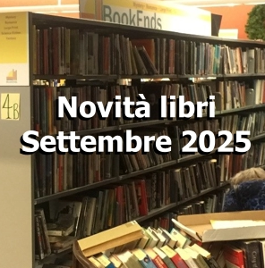 Scaffale di una libreria pieno di libri con la scritta 'Novità Libri Settembre 2025' in evidenza.