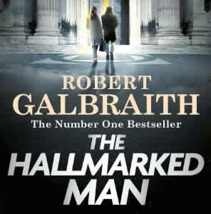 Robert Galbraith The hallmarked man Rowling